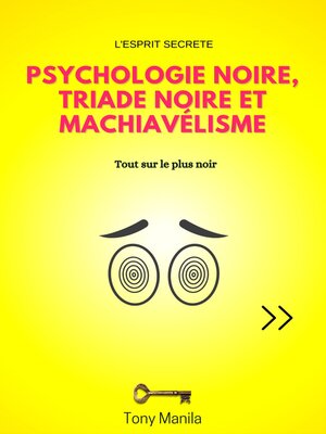 cover image of Psychologie Noire, Triade Noire Et Machiavélisme